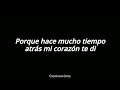 Duelo - le dije al corazón (letra)