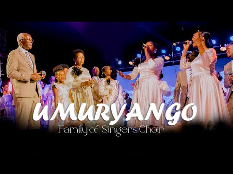 UMURYANGO BY FAMILY OF SINGERS CHOIR