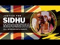 JUSTICE FOR SIDHU Full Interview With Parents Of SidhuMoosewala In United Kingdom By BritAsia TV