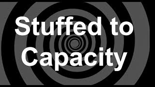Stuffed to Capacity Hypnosis