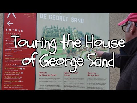 We Tour the House of George Sand