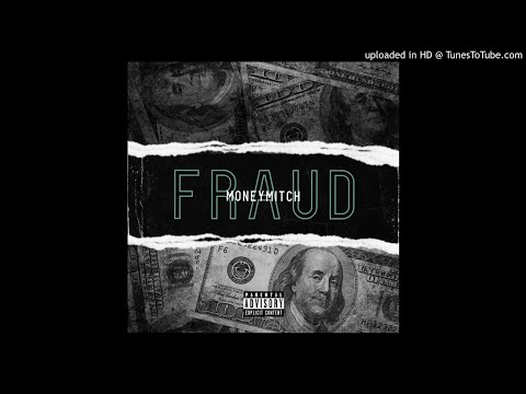 Fraud - Money Mitch (Official Audio)