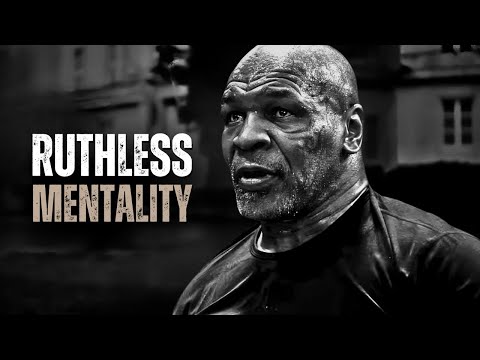 RUTHLESS MENTALITY - Motivational Speech
