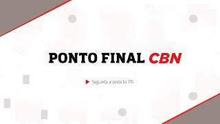 Ponto Final CBN - 07/01/2025