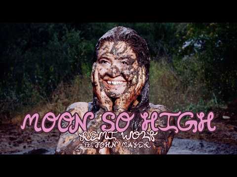 Moon So High Lyrics – Remi Wolf & John Mayer thumbnail