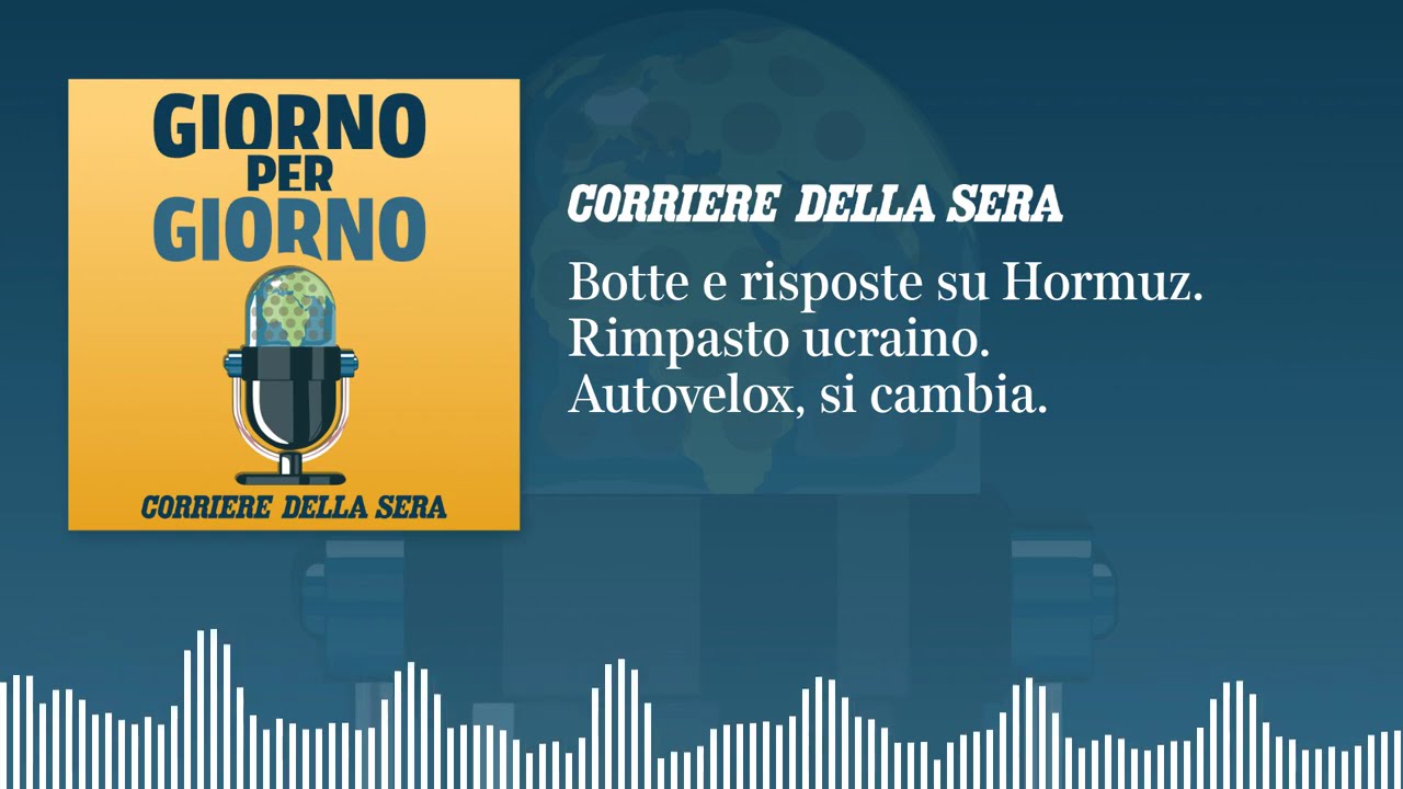 Botte e risposte su Hormuz. Rimpasto ucraino. Autovelox, si cambia | GxG del 13 luglio 2026