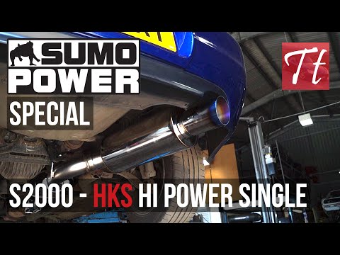 HKS Hi Power Single - Honda S2000 Sumo Power Special Episode