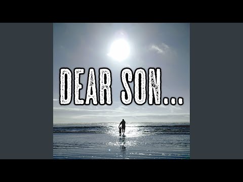 DEAR SON
