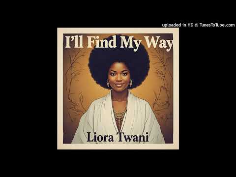 Liora Twani - I'll Find My Way (R.D. Project - 2025)