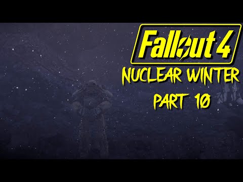 Fallout 4 Nuclear Winter Modded Survival Playthrough Part 10 | to  the glowing sea to find virgil