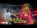 Zaynara Joelma Aquele Alguém Ao Vivo