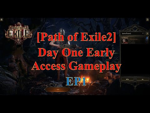 [Path of Exile2] Day one Early Access Gameplay : ทดลองเล่น EP1 #poe2