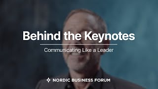 Communicating Like a Leader - Behind the Keynotes - Season 3 Episode 6