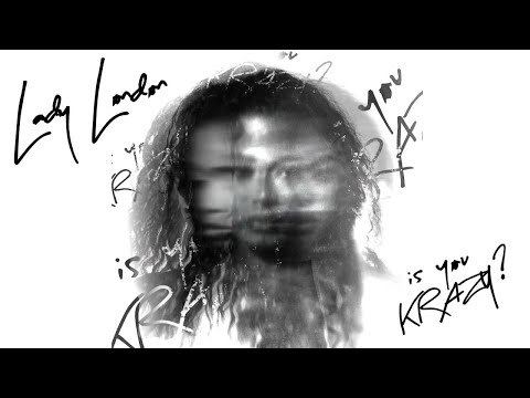 Lady London - Is You Krazy? (Audio)