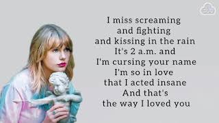 TAYLOR SWIFT - The Way I Loved You Lyrics