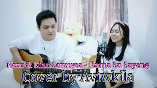 Download lagu Near ft Dian Sorowea - Karna Su Sayang (Cover) by Aviwkila mp3 Download lagu Near ft Dian Sorowea - Karna Su Sayang (Cover) by Aviwkila mp3