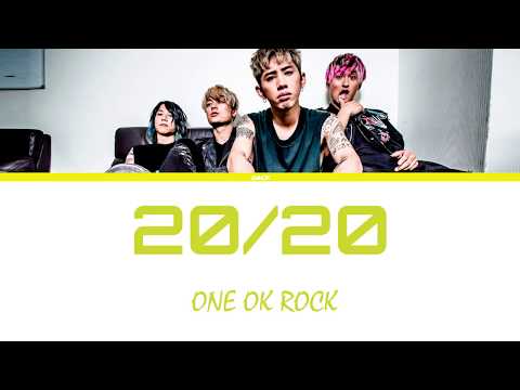 ONE OK ROCK - 20/20  (Lyrics Kan/Rom/Eng/Esp)