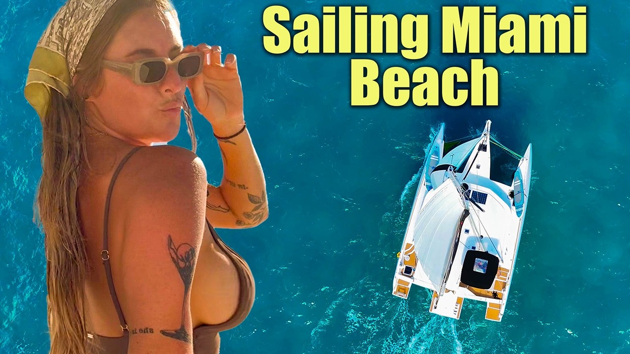 Sailing Miami and South Beach