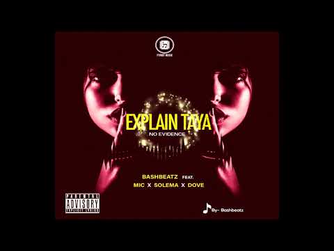 Bashbeatz ft MIC x Solema x Dove_ No Evidence (Prod. by Bashbeatz).