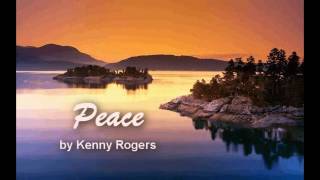 Kenny Rogers - Peace w/ Lyrics
