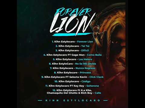 Álbum Mixtape Forever Lion Kihn Estylocaro by DJ NANGO