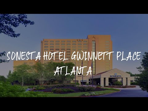 Sonesta Hotel Gwinnett Place Atlanta Review - Duluth , United States of America