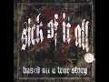 Sick of it all - Dominated