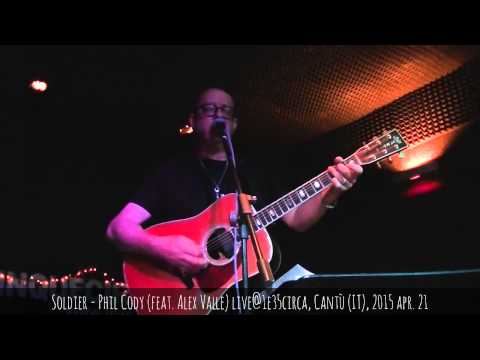 Soldier - Phil Cody (feat. Alex Valle) live@1e35circa, Cantù (IT), 2015 apr. 21 - @TAVPRODUCTION