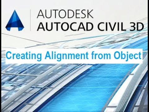 Creating Alignment from Object in AutoCAD Civil 3D 2018 #AutoCAD #Civil3D