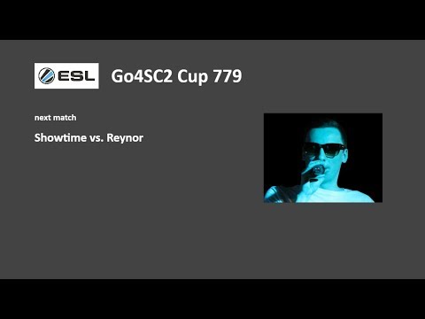Showtime vs. Reynor (Final - Go4SC2 Cup 779)