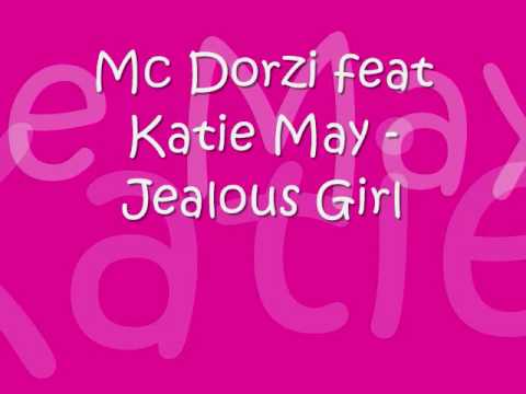 Mc Dorzi feat Katie May - Jealous Girl