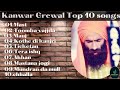 Kanwar Grewal Top 10 Punjabi Songs Kanwar Grewal Punjabi Songs 2022 Jeet Collection