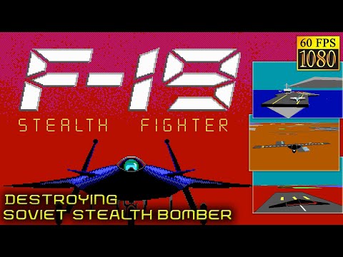 F-19 Stealth Fighter. Destroying soviet stealth bomber [HD 1080p 60fps]