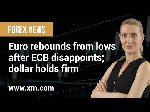 Forex News: 26/07/2019 - Euro rebounds from lows after ECB disappoints; dollar holds firm