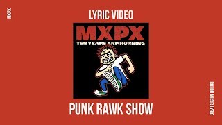 MxPx - Punk Rawk Show (Lyric Video/Kinetic Typography)