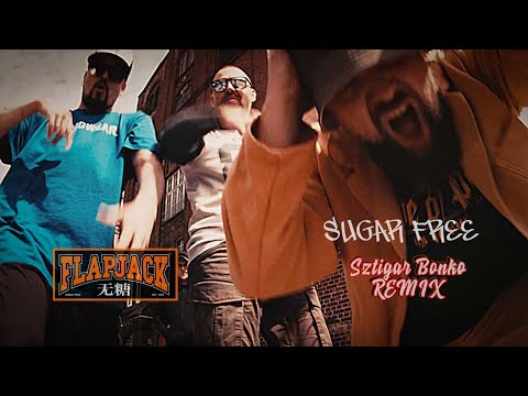 FLAPJACK - SUGAR FREE Sztigar Bonko Remix