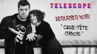 TELESCOPE &quot;Casse-tête chinois&quot; (BÉRURIER NOIR cover)