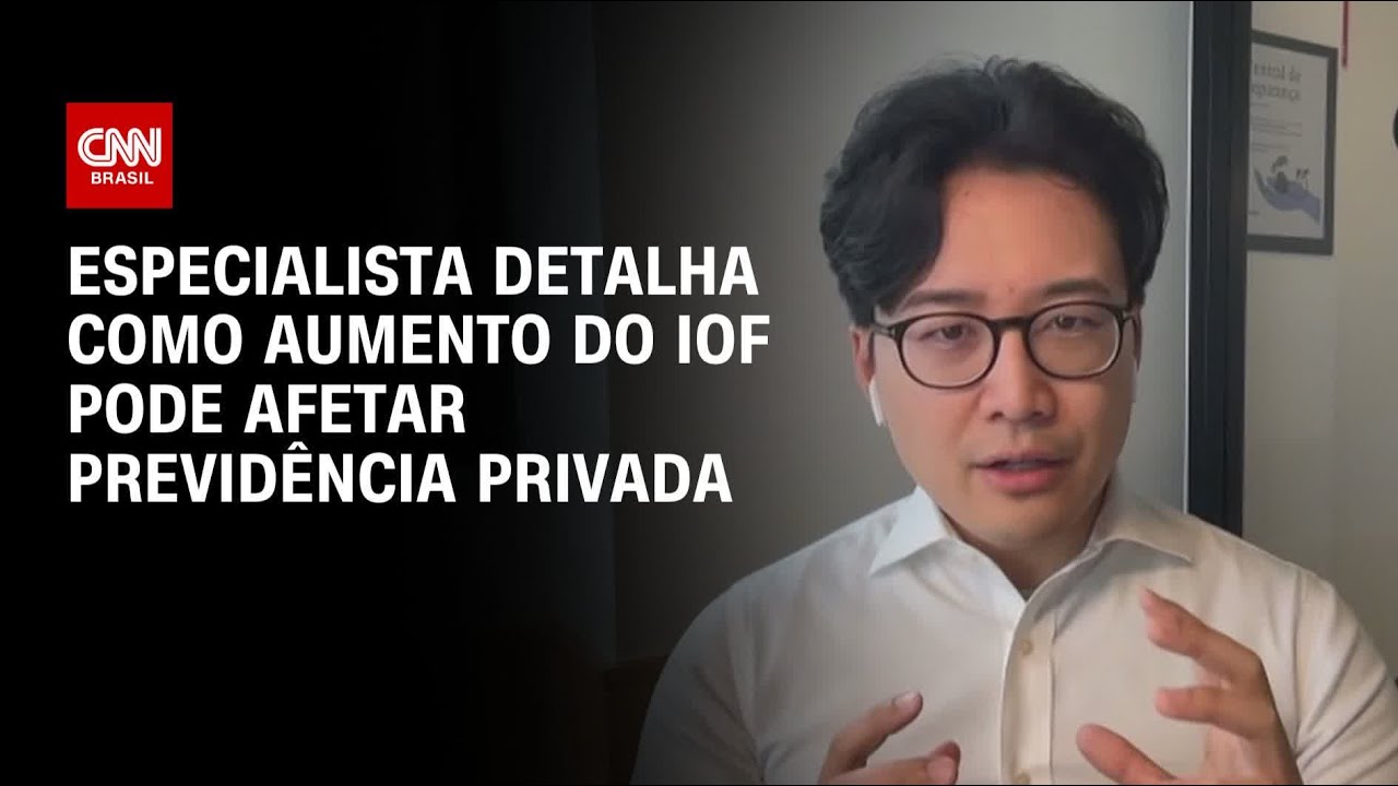Alta do IOF: especialista detalha como aumento pode afetar previdência privada | AGORA CNN
