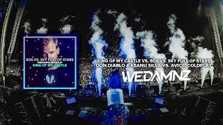 Don Diablo vs. Avicii - King Of My Castle vs. SOS vs. Sky Full Of Stars (WeDamnz Mashup)