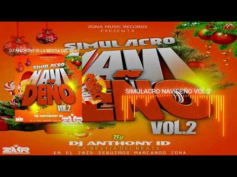 Simulacro Navideño Vol.2 By Dj Anthony ID La Bestia Bel Bea Zona Music Records Poder Latino 