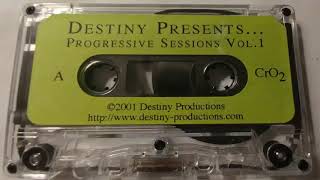 Destiny Presents: Progressive Sessions Vol. 1 (Side A)