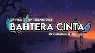 Download lagu DJ BAHTERA CINTA VIRAL TIKTOK  - BERLAYAR BAHTERA MENGARUNGI SAMUDERA | DJ TIKTOK TERBARU 2025  mp3