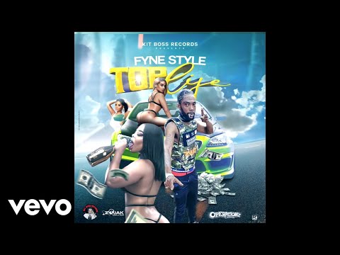 FyneStyle - Top Life (Official Audio)