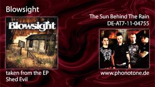 Blowsight - The Sun Behind The Rain