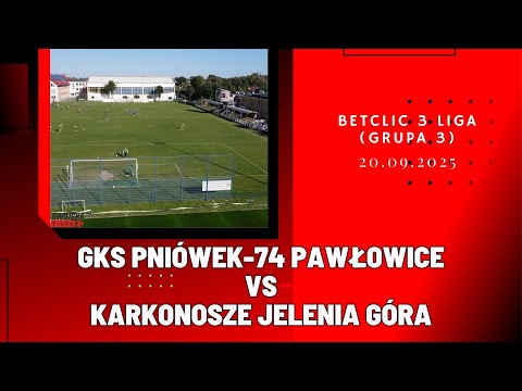BETCLIC 3 LIGA: GKS PNIÓWEK-74 PAWŁOWICE - KARKONOSZE JELENIA GÓRA (SKRÓT MECZU)