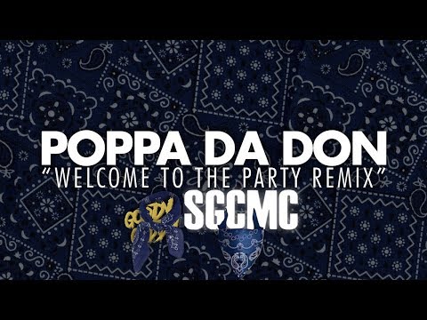 Poppa Da Don x Cole Caine - Welcome To Da Party Remix