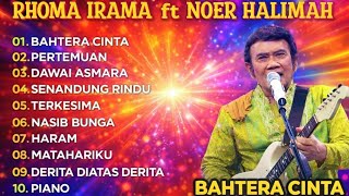 Download lagu BAHTERA CINTA RHOMA IRAMA FT NOER HALIMAH mp3