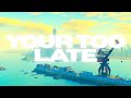 Nope Your Too Late I Already Died Project Delta Montage