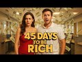45 Days To Be Rich Awesome Comedy Movie