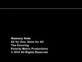 MEMORY HOLE All For One None For All
